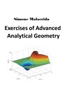 Exercises of Advanced Analytical Geometry - Simone Malacrida - 9798215097816
