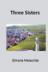 Three Sisters - Simone Malacrida - 9798215100165