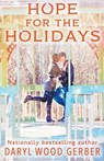 Hope for the Holidays - Daryl Wood Gerber - 9798215261927
