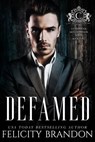 Defamed - Felicity Brandon - 9798215285770