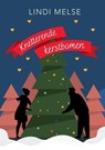 Knetterende kerstbomen - Lindi Melse - 9798215307373