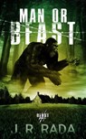 Man or Beast - J. R. Rada - 9798215383339