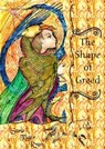The Shape of Greed - Sara Tiger Ryan - 9798215484692