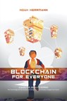 Blockchain for Everyone - Noah Herrmann - 9798215755358
