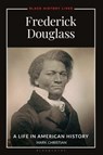 Frederick Douglass - Mark (City University of New York Christian - 9798216170464