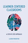 Learner-Centered Classrooms - Professor Lauren (English Professor) Pinkerton - 9798216369264