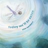 Today We'll Be Eaten - Alan Barillaro - 9798217004362
