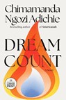 Dream Count - Chimamanda Ngozi Adichie - 9798217014361