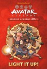 Wu, A: Light It Up! (Avatar Legends Bending Academy: Fire #1 - Ash J Wu - 9798217025893
