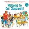 Welcome to Our Classroom! (an All Are Welcome Book) - Alexandra Penfold - 9798217030507
