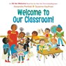 Welcome to Our Classroom! (an All Are Welcome Book) - Alexandra Penfold - 9798217030514