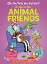 Oh, the Pets You Can Get! All About Our Animal Friends - Tish Rabe - 9798217031924