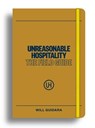 Unreasonable Hospitality: The Field Guide - Will Guidara - 9798217045228