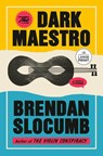 The Dark Maestro - Brendan Slocumb - 9798217070145
