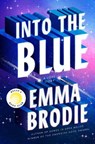 Into the Blue: Reese's Book Club: A Love Story - Emma Brodie - 9798217093700