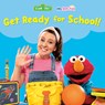 Get Ready for School! (Ms. Rachel/Sesame Street) - Ms. Rachel - 9798217118045