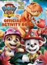 Paw Patrol: The Dino Movie: Official Activity Book - Golden Books - 9798217124251
