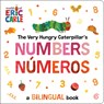 The Very Hungry Caterpillar's Numbers / Numeros - Eric Carle - 9798217144952