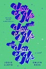You & Me and You & Me and You & Me - Josie Lloyd - 9798217177073