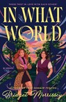 In What World - Bridget Morrissey - 9798217188017