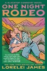 One Night Rodeo - Lorelei James - 9798217189212
