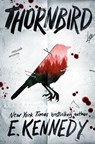 Thornbird - E. Kennedy - 9798217233281