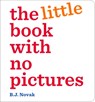 Little Book With No Pictures - B. J. Novak - 9798217242597