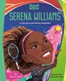 Serena Williams: A Who HQ Illustrated Biography - Sherri L. Smith ; Who HQ - 9798217245130