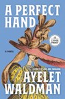 A Perfect Hand - Ayelet Waldman - 9798217287864