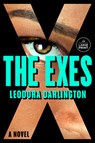 The Exes: A GMA Book Club Pick - Leodora Darlington - 9798217294688