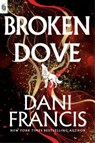 Broken Dove - Dani Francis - 9798217300778