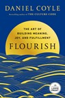 Flourish: The Art of Building Meaning, Joy, and Fulfillment - Daniel Coyle - 9798217348206