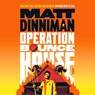 Operation Bounce House -  - 9798217412662