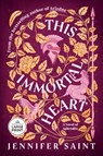 This Immortal Heart: A Novel of Aphrodite - Jennifer Saint - 9798217509362
