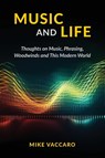 Music and Life - VACCARO,  Mike - 9798218245092