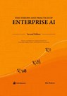 The Theory and Practice of Enterprise AI - Ilya Katsov - 9798218291624