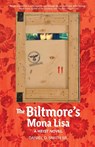 The Biltmore's Mona Lisa - Daniel D. Smith - 9798218374839
