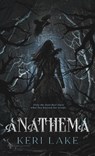 Anathema (The Eating Woods, #1) - Keri Lake - 9798218492182