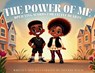 The Power of Me - Tiffany Mack - 9798218644772