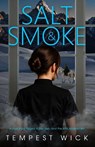 Wick, T: Salt & Smoke - Tempest Wick - 9798218728434
