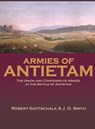 Armies of Antietam - Robert Gottschalk ; J O Smith - 9798218782634