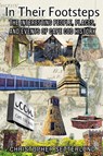 In Their Footsteps - Christopher Setterlund - 9798218784782