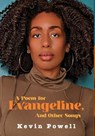 A Poem for Evangeline & Other Songs - Kevin Powell - 9798218824440
