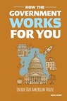 How the Government Works for You - Nara Reddy - 9798218828516