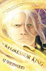 The Regressor King - Aj Sherwood - 9798218918996