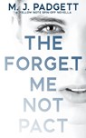 The Forget Me Not Pact - M J Padgett - 9798223233589