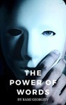 The Power of Words - Rami Georgiev - 9798223428763