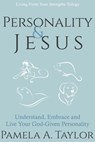 Personality & Jesus - Pamela A. Taylor - 9798223544357