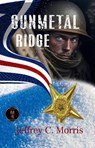 Gunmetal Ridge - Jeffrey C. Morris - 9798223546382