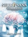 Neurosana; Nerve Force - Maria Cowen - 9798223548812